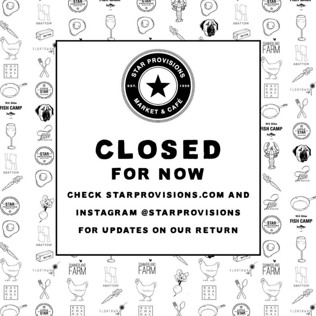 Star Provisions Restaurant Group - Closed - COVID-19